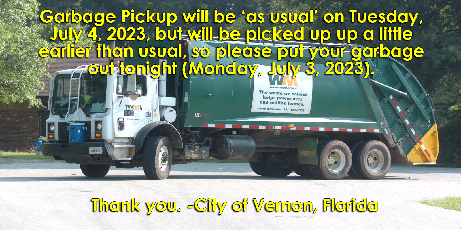 Vernon, Florida Garbage Pickup by Waste Management to be Earlier Than